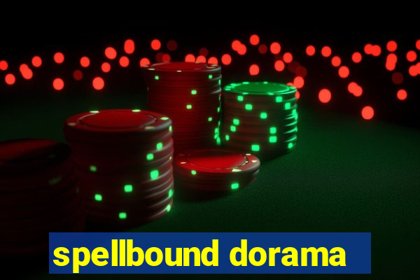 spellbound dorama
